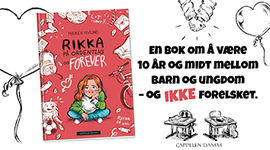 Rikka på ordentlig og forever Rikka på ordentlig og forever