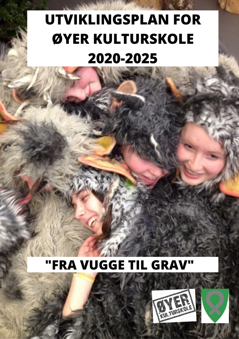 UTVIKLINGSPLAN FOR ØYER KULTURSKOLE 2020-2025 (1)