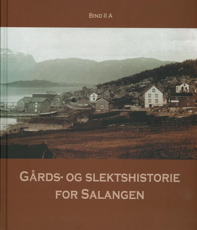 Kart med oversikt over Gårds- og slektshistorie i Salangen, bind 2B